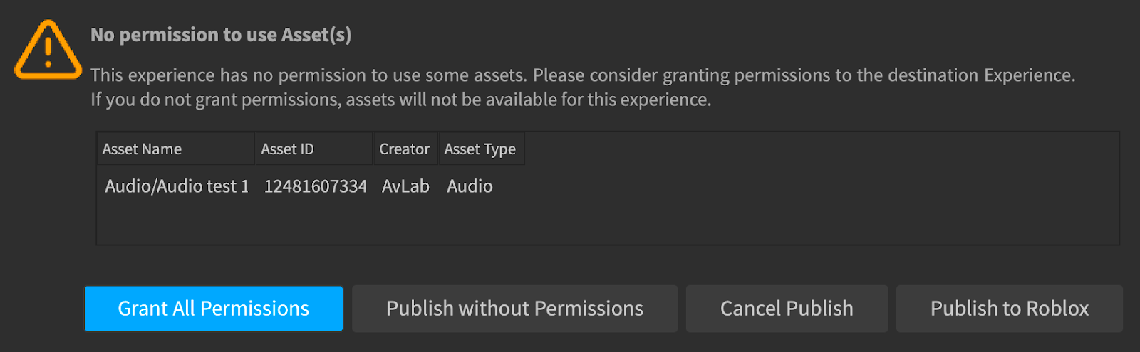 A pop-up display to inform that the experience doesn't have permission to use the asset.