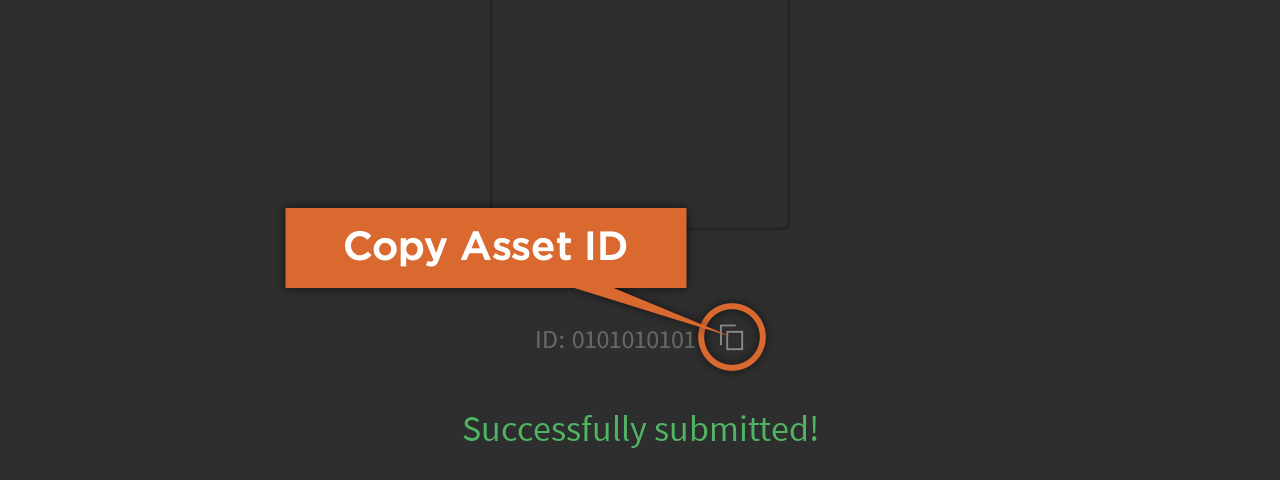 A close up view of pop-up window that displays after you upload an asset. The Copy Asset ID button is highlighted.